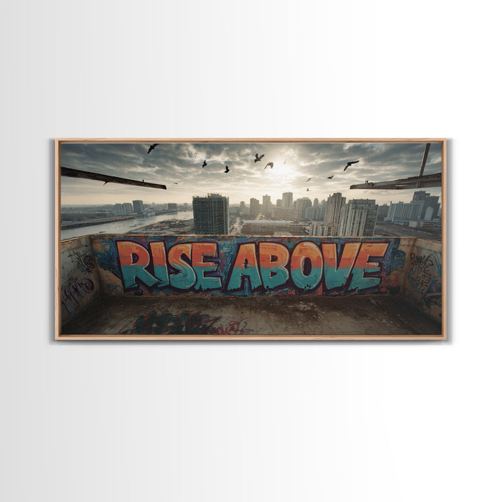 Rise Above Rooftop Graffiti Wall Art, Inspirational Urban Canvas Print, City Skyline Decor, Motivational Office Art Poster