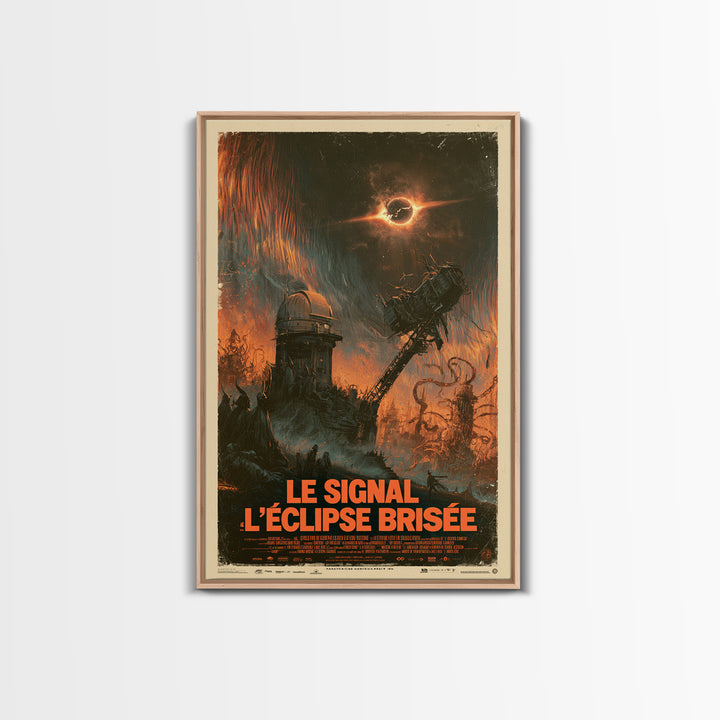 The Signal Of The Shattered Eclipse, French Language Horror Movie Poster, 1960s Horror Art, Eldritch Cinema Wall Art, Framed Canvas Print