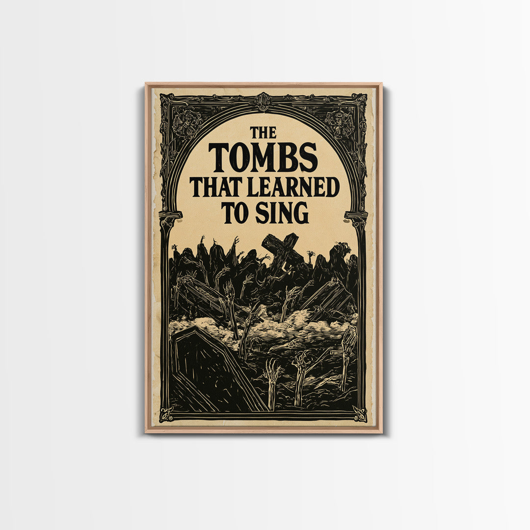 The Tombs That Learned To Sing, English Language Horror Movie Poster, Decadent Line Art, Gothic Cinema Wall Art