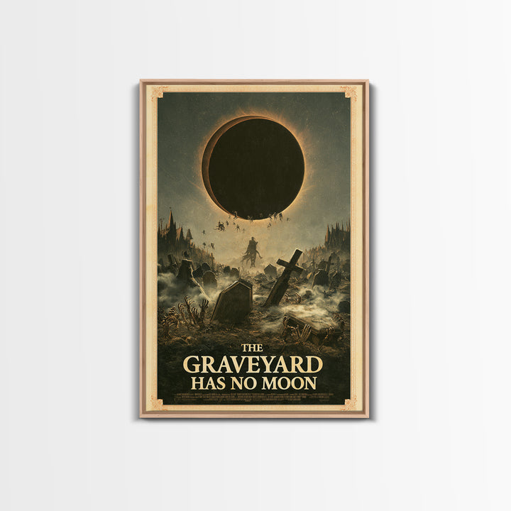 The Graveyard Has No Moon, English Language Horror Movie Poster, Gothic Nightmare Art, Retro Horror Movie Art, Framed Canvas Print