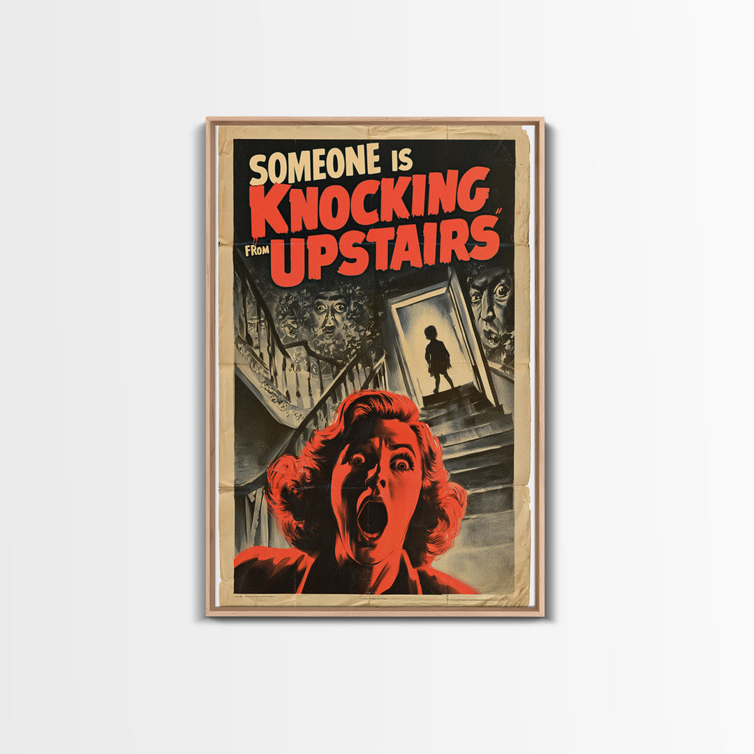 Someone Is Knocking From Upstairs, English Language Horror Movie Poster, 1950s Creature-Feature One-Sheet Inspired Art, Canvas Print