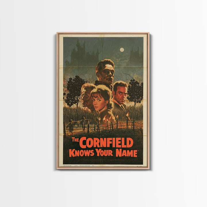 The Cornfield Knows Your Name, English Language Horror Movie Poster, 1960s Horror Art, Classic Monster Poster, Framed Canvas Print