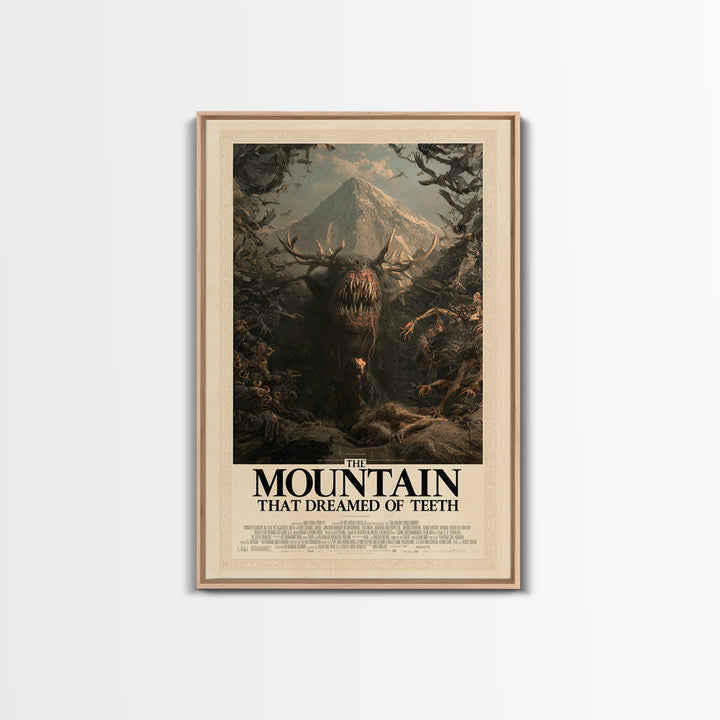 The Mountain That Dreamed Of Teeth, English Language Horror Movie Poster, Gothic Nightmare Art, Cult Horror Poster, Canvas Print