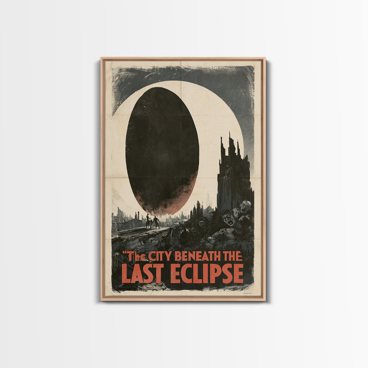 The City Beneath The Last Eclipse, English Language Horror Movie Poster, 1930s Horror Art, Gothic Cinema Wall Art, Framed Canvas Print