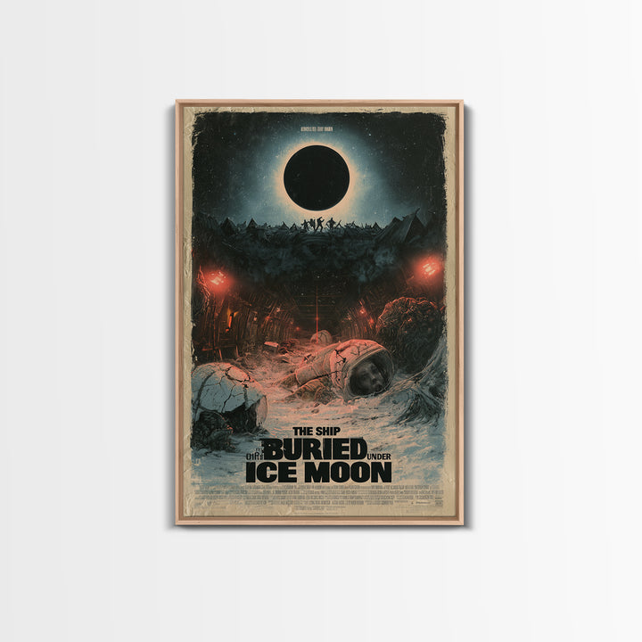 The Ship Buried Under The Ice Moon, English Language Horror Movie Poster, Dark Romantic Horror Art, Classic Monster Poster, Canvas Print