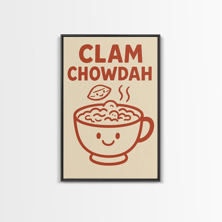 Cute Clam Chowdah Soup Bowl Wall Art, Funny Kitchen Print, New England Seafood Decor, Coastal Cafe Gift For Food Lover Home Decor
