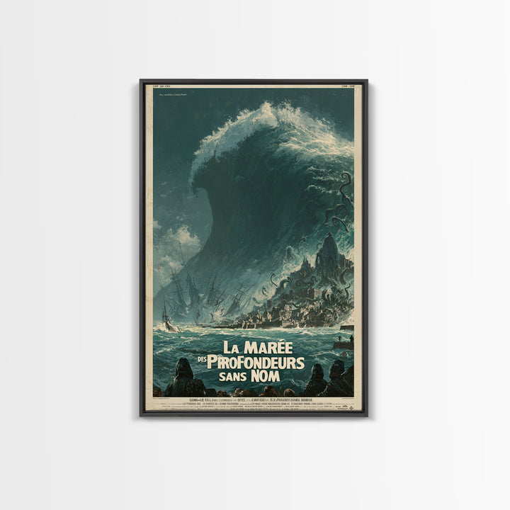The Tide Of The Nameless Deep, French Language Horror Movie Poster, 1960s Horror Art, Lovecraftian Horror Poster, Framed Canvas Print