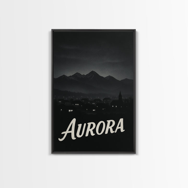 Aurora Travel Poster, Framed Canvas Print, Dark Moody City Wall Art, Aurora Poster Print, Vintage Travel Art, City Art Print, Poster Art