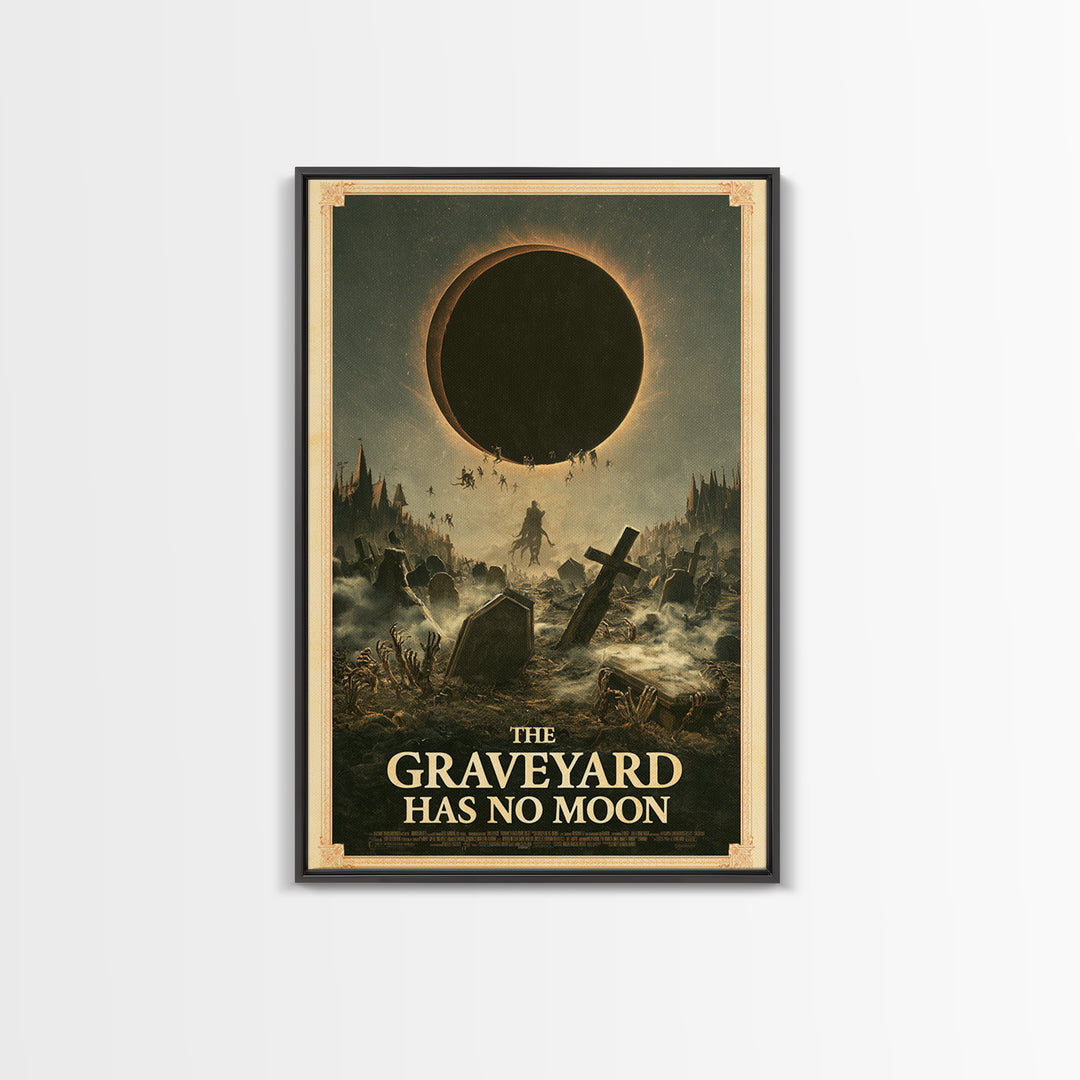 The Graveyard Has No Moon, English Language Horror Movie Poster, Gothic Nightmare Art, Retro Horror Movie Art, Framed Canvas Print