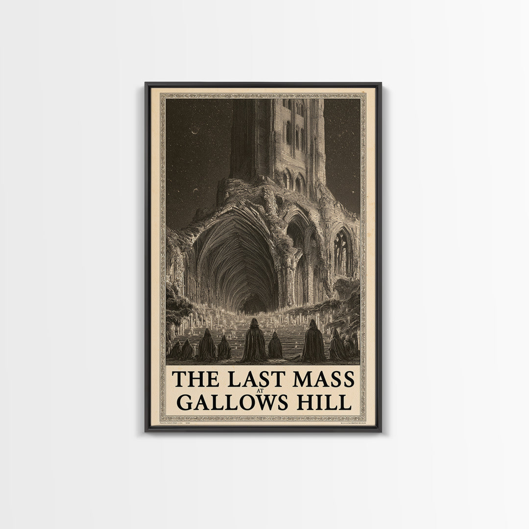 The Last Mass At Gallows Hill, English Language Horror Movie Poster, Gothic Engraving Art, Classic Monster Poster, Canvas Print