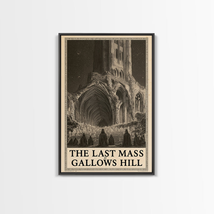 The Last Mass At Gallows Hill, English Language Horror Movie Poster, Gothic Engraving Art, Classic Monster Poster, Canvas Print