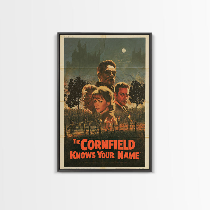 The Cornfield Knows Your Name, English Language Horror Movie Poster, 1960s Horror Art, Classic Monster Poster, Framed Canvas Print