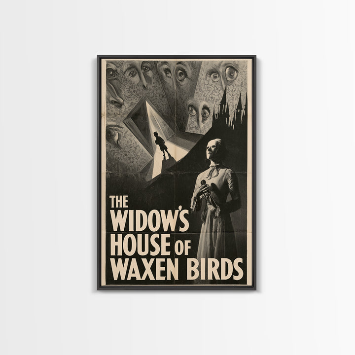 The Widow'S House Of Waxen Birds, English Language Horror Movie Poster, 1930s Horror Art, Gothic Cinema Wall Art, Canvas Print