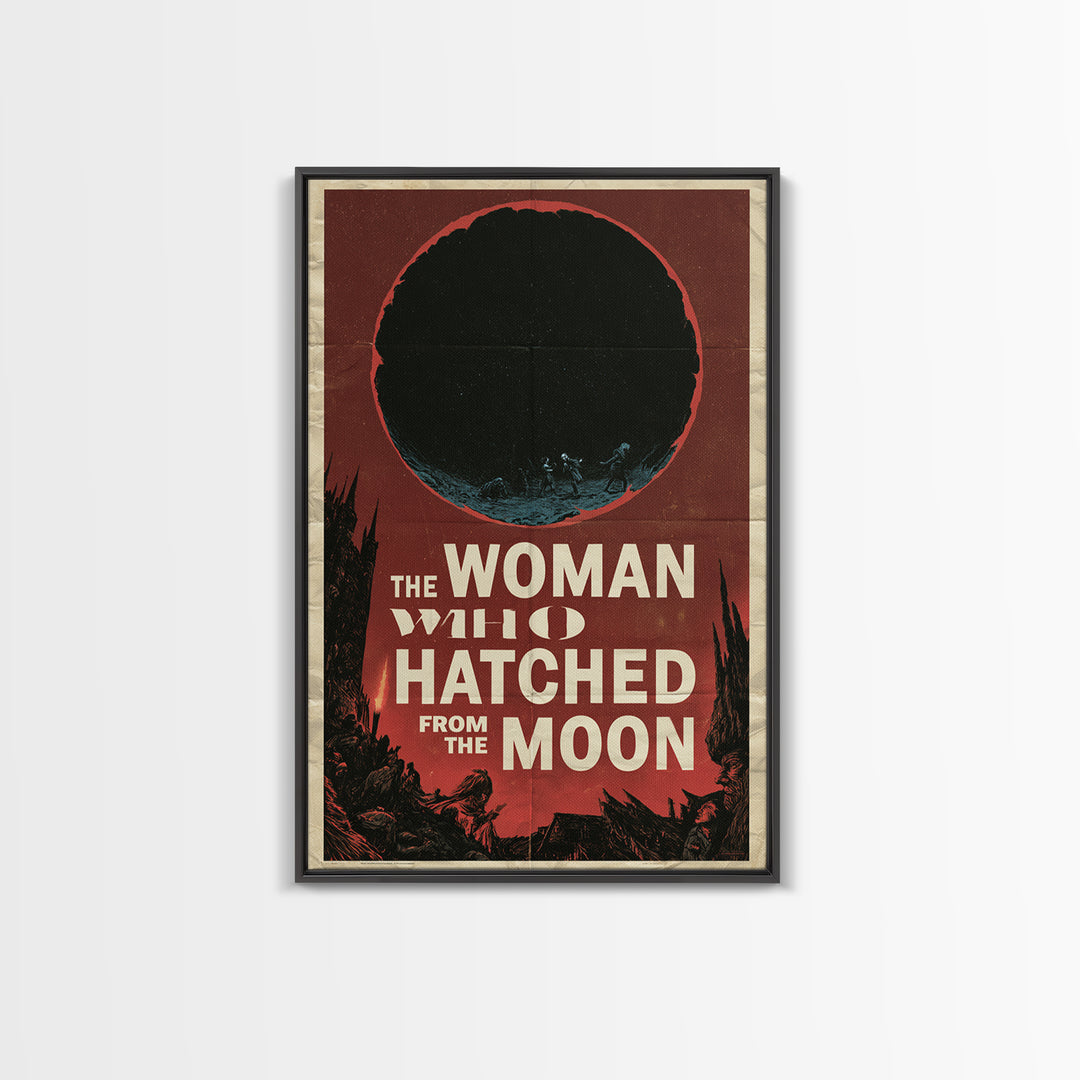 The Woman Who Hatched From The Moon, English Language Horror Movie Poster, 1960s Horror Art, Cult Horror Poster, Canvas Print