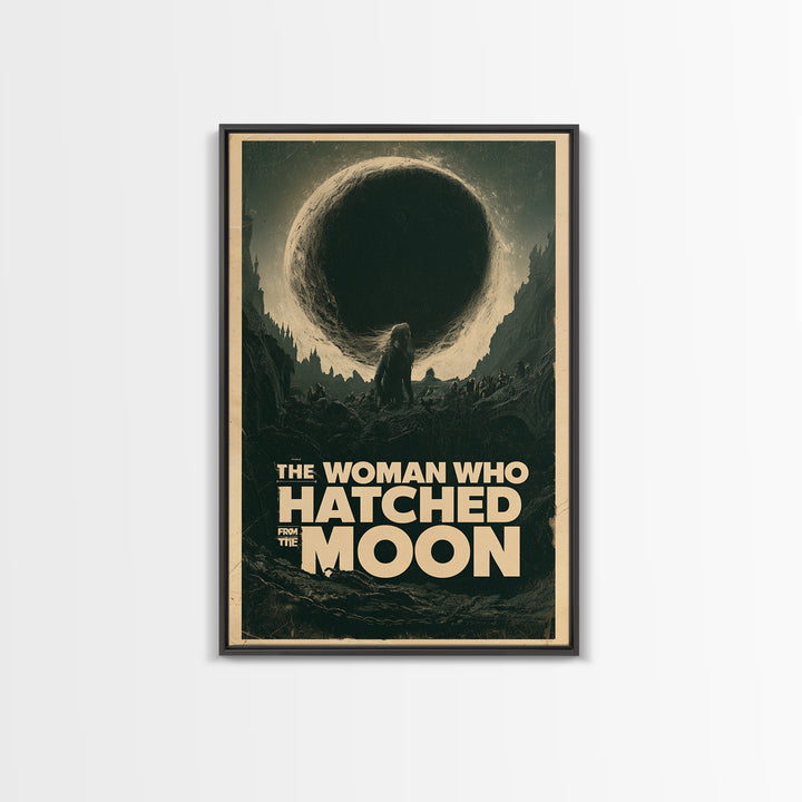 The Woman Who Hatched From The Moon, English Language Horror Movie Poster, Architectural Etching Art, Classic Monster Poster