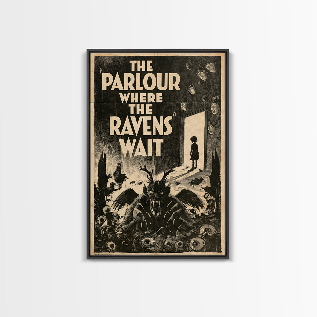 The Parlour Where The Ravens Wait, English Language Horror Movie Poster, 1930s Horror Art, Classic Monster Poster, Canvas Print