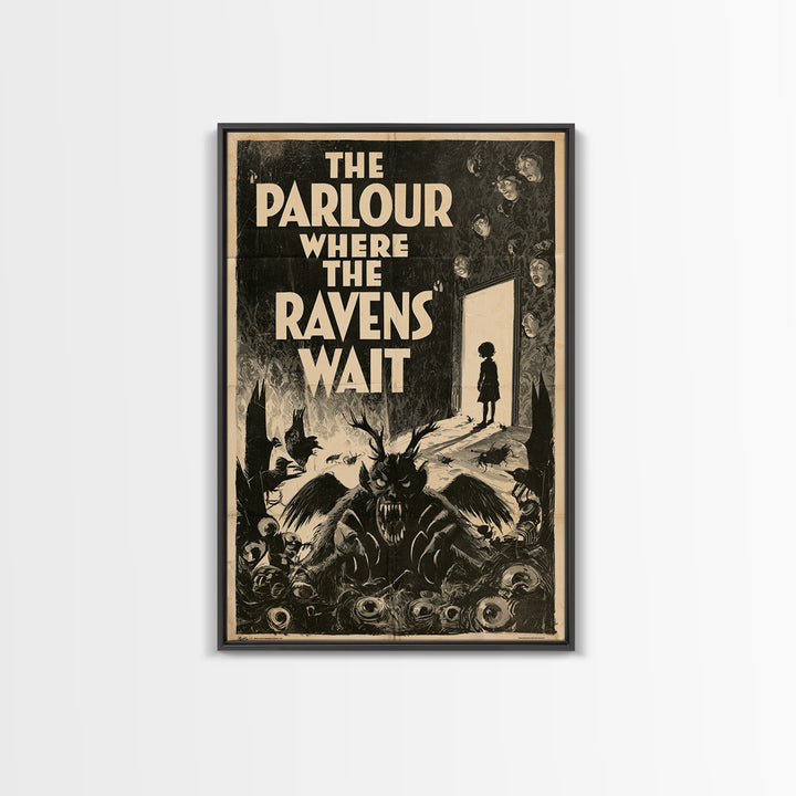 The Parlour Where The Ravens Wait, English Language Horror Movie Poster, 1930s Horror Art, Classic Monster Poster, Canvas Print