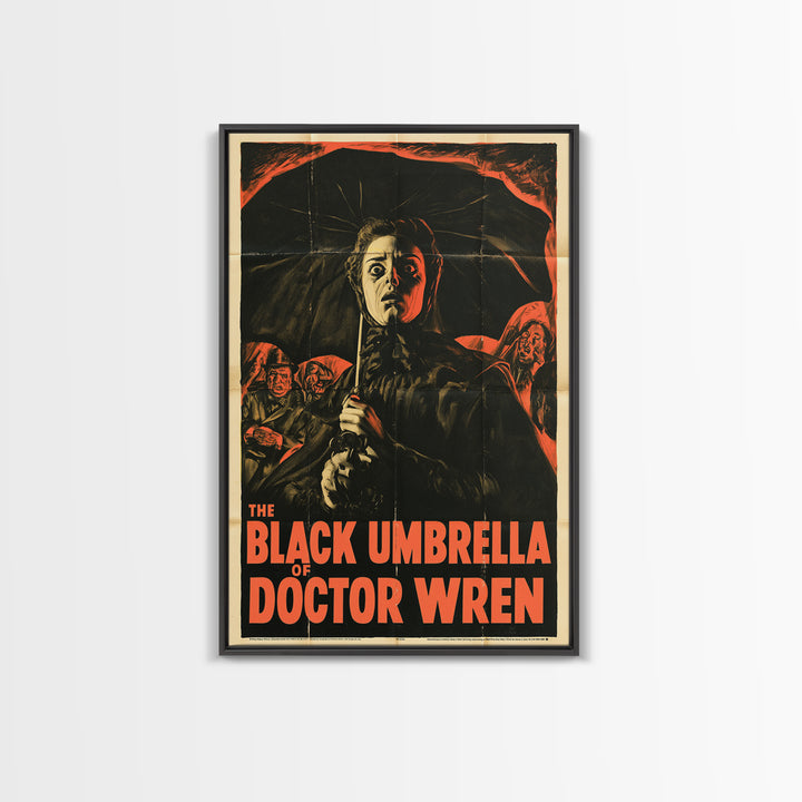 The Black Umbrella Of Doctor Wren, English Language Horror Movie Poster, 1950s Creature-Feature One-Sheet Inspired Art, Framed Canvas Print