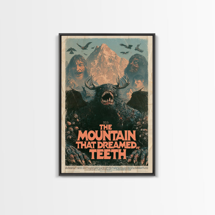 The Mountain That Dreamed Of Teeth, English Language Horror Movie Poster, 1970s Horror Art, Gothic Cinema Wall Art, Canvas Print