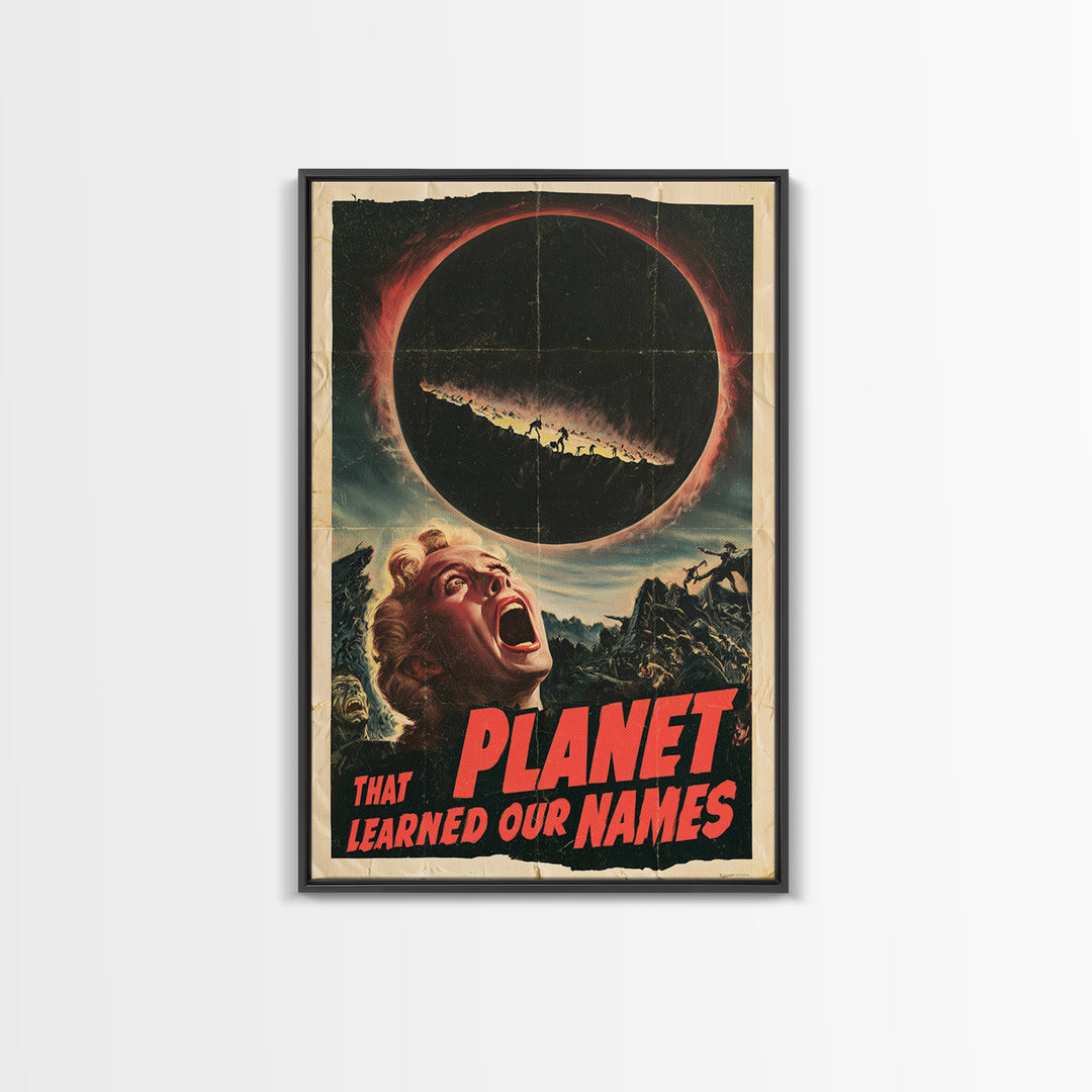 The Planet That Learned Our Names, English Language Horror Movie Poster, 1950s Creature-Feature One-Sheet Inspired Art, Canvas Print