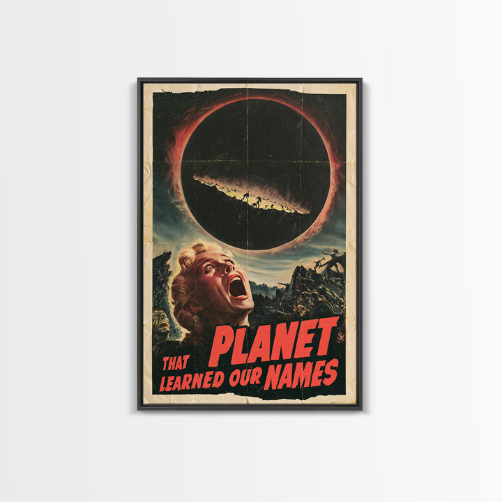 The Planet That Learned Our Names, English Language Horror Movie Poster, 1950s Creature-Feature One-Sheet Inspired Art, Canvas Print
