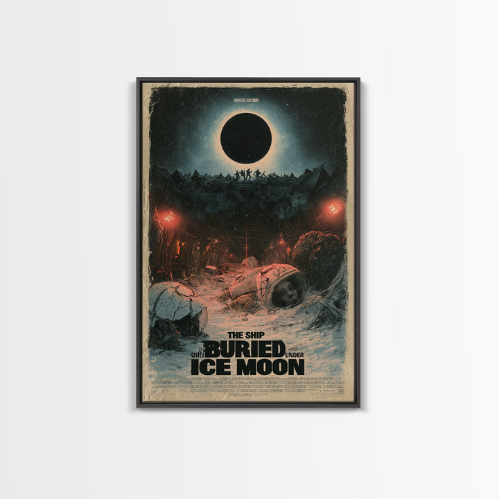The Ship Buried Under The Ice Moon, English Language Horror Movie Poster, Dark Romantic Horror Art, Classic Monster Poster, Canvas Print