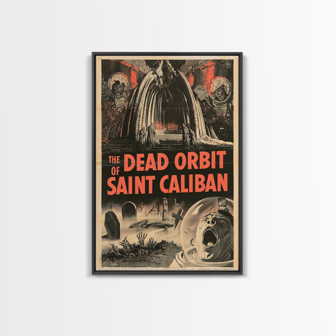 The Dead Orbit Of Saint Caliban, English Language Horror Movie Poster, 1950s Creature-Feature One-Sheet Inspired Art, Classic Monster Poster