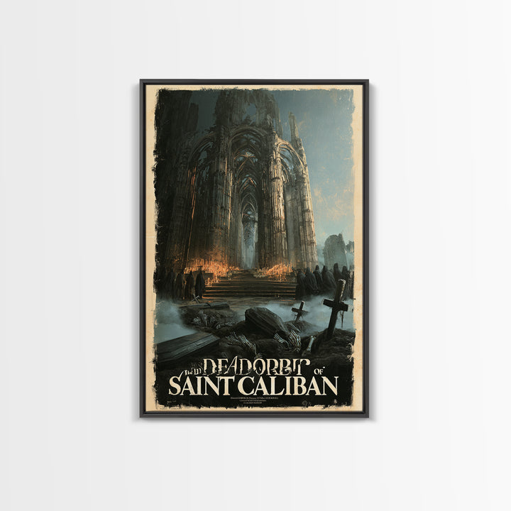 The Dead Orbit Of Saint Caliban, English Language Horror Movie Poster, Gothic Nightmare Art, Gothic Cinema Wall Art, Canvas Print