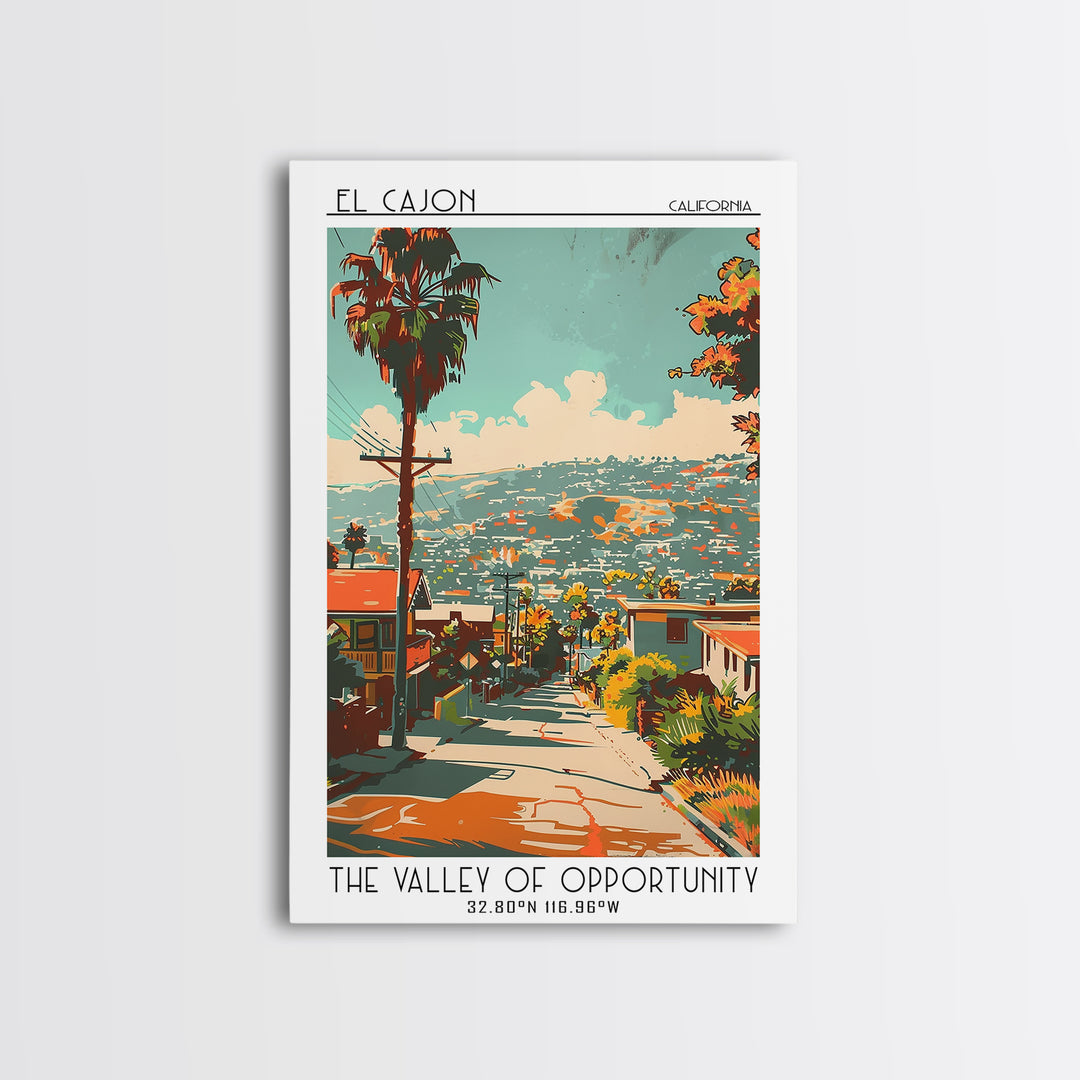 El Cajon California Travel Poster, Canvas Print, Travel Wall Art, City Wall Art, Wanderlust Gift, Vintage Travel Print, Poster Print