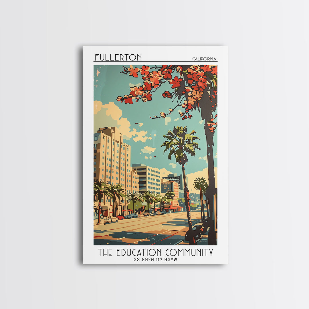 Fullerton California Travel Poster, Framed Canvas Print, City Travel Poster, Vintage City Poster, Fine Art Print, Retro Travel Print