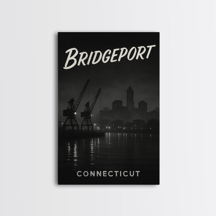 Bridgeport Connecticut Travel Poster, Canvas Print, Vintage Noir Poster Art, Bridgeport Travel Art, Living Room Wall Art, City Travel Prints