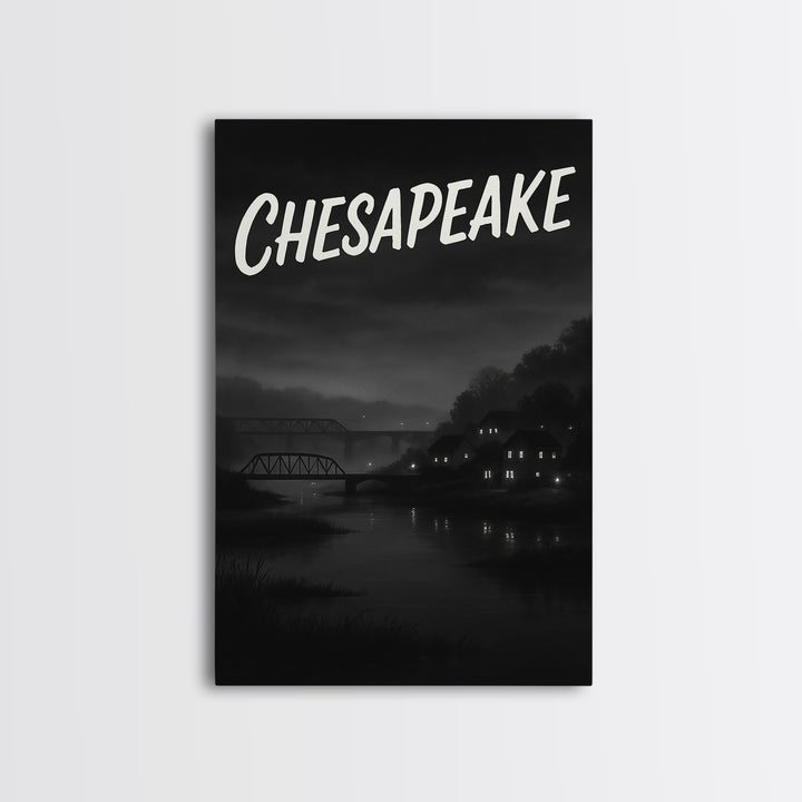 Chesapeake Travel Poster, Framed Canvas Print, Black And White Travel Art, Chesapeake Travel Art, City Illustration, Travel Poster Set