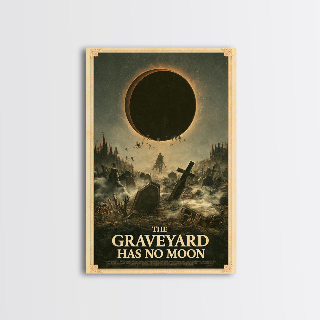 The Graveyard Has No Moon, English Language Horror Movie Poster, Gothic Nightmare Art, Retro Horror Movie Art, Framed Canvas Print