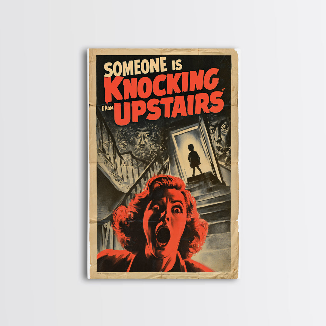 Someone Is Knocking From Upstairs, English Language Horror Movie Poster, 1950s Creature-Feature One-Sheet Inspired Art, Canvas Print