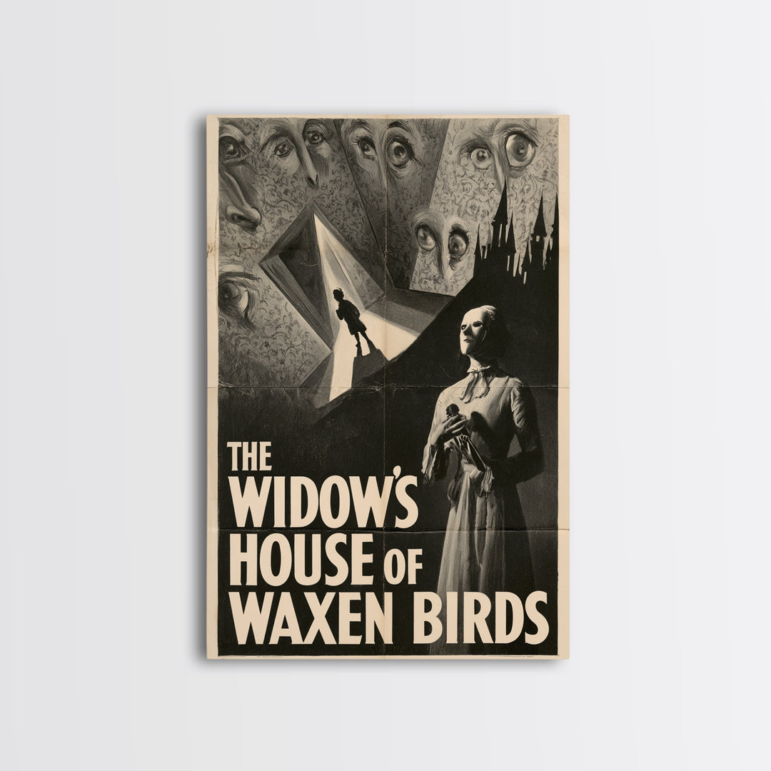 The Widow'S House Of Waxen Birds, English Language Horror Movie Poster, 1930s Horror Art, Gothic Cinema Wall Art, Canvas Print