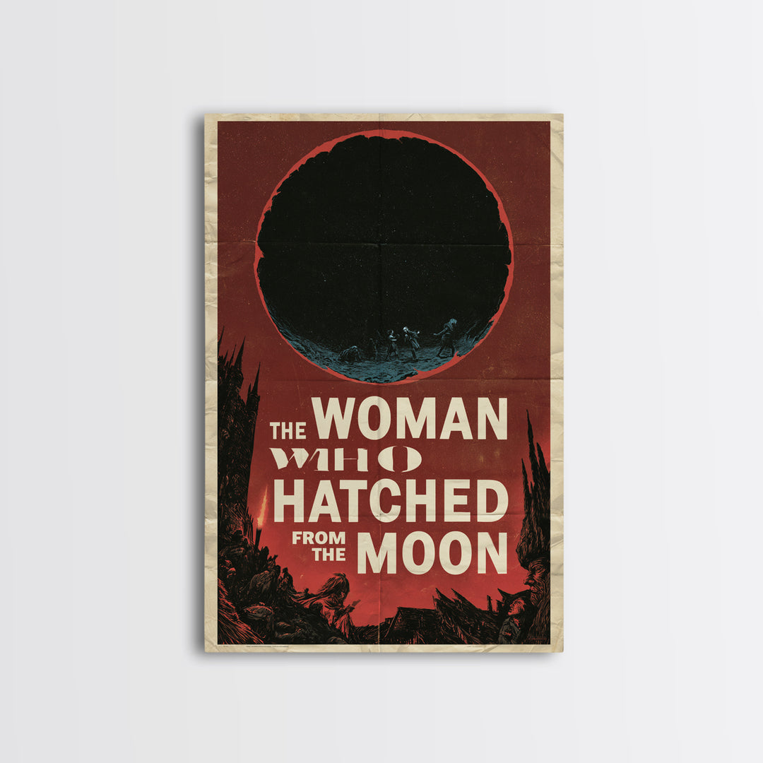 The Woman Who Hatched From The Moon, English Language Horror Movie Poster, 1960s Horror Art, Cult Horror Poster, Canvas Print