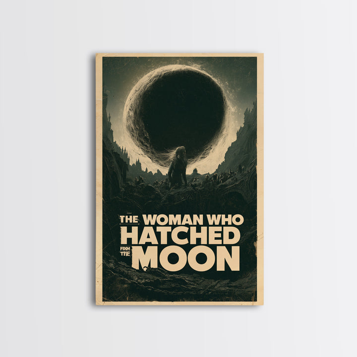 The Woman Who Hatched From The Moon, English Language Horror Movie Poster, Architectural Etching Art, Classic Monster Poster