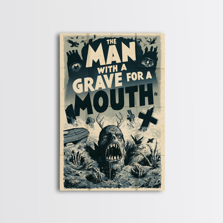 The Man With A Grave For A Mouth, English Language Horror Movie Poster, 1930s Horror Art, Gothic Cinema Wall Art, Canvas Print