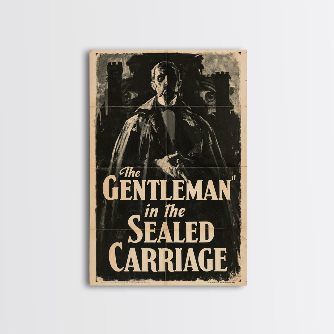 The Gentleman In The Sealed Carriage, English Language Horror Movie Poster, 1930s Horror Art, Gothic Cinema Wall Art, Canvas Print