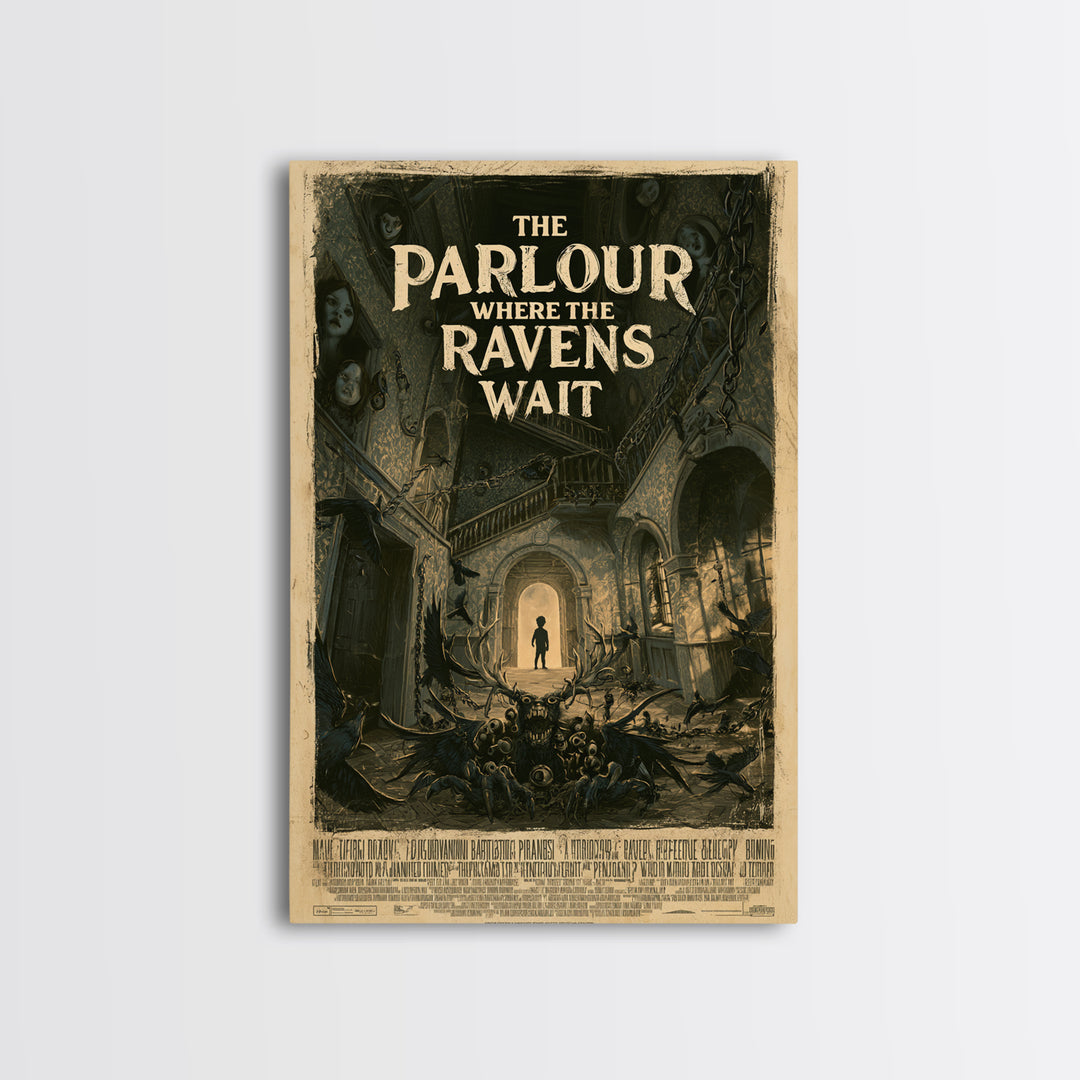 The Parlour Where The Ravens Wait, English Language Horror Movie Poster, Architectural Etching Art, Classic Monster Poster