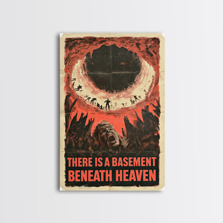 There Is A Basement Beneath Heaven, English Language Horror Movie Poster, 1950s Creature-Feature One-Sheet Inspired Art, Canvas Print