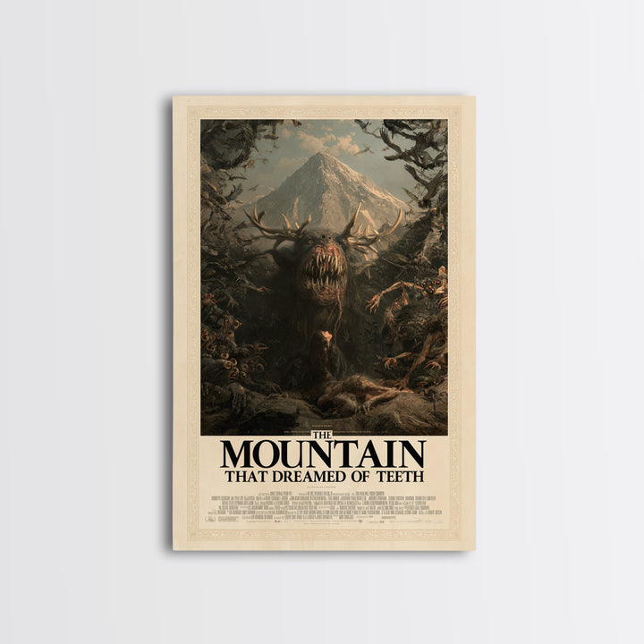 The Mountain That Dreamed Of Teeth, English Language Horror Movie Poster, Gothic Nightmare Art, Cult Horror Poster, Canvas Print