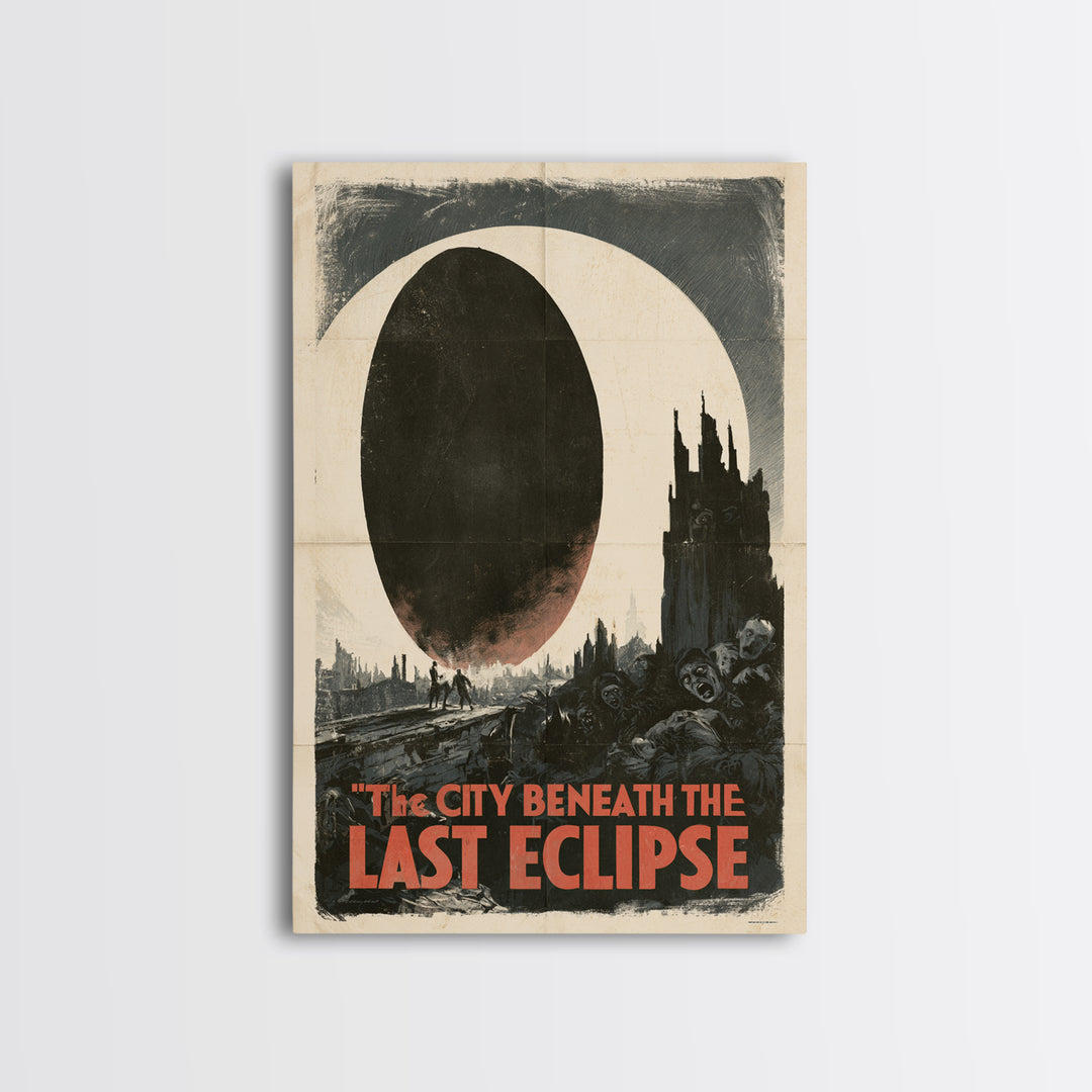The City Beneath The Last Eclipse, English Language Horror Movie Poster, 1930s Horror Art, Gothic Cinema Wall Art, Framed Canvas Print