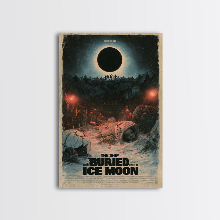The Ship Buried Under The Ice Moon, English Language Horror Movie Poster, Dark Romantic Horror Art, Classic Monster Poster, Canvas Print