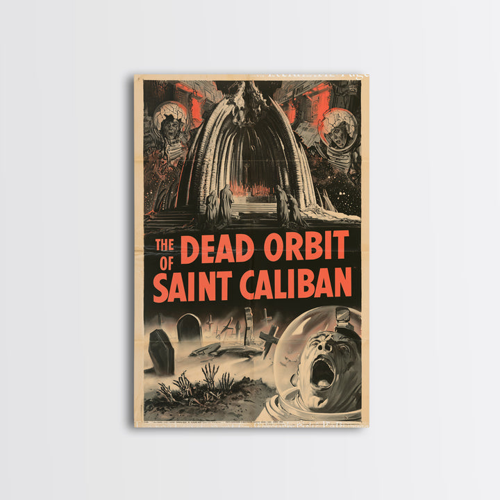 The Dead Orbit Of Saint Caliban, English Language Horror Movie Poster, 1950s Creature-Feature One-Sheet Inspired Art, Classic Monster Poster