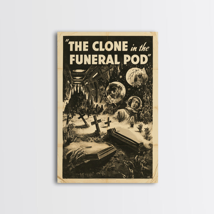 The Clone In The Funeral Pod, English Language Horror Movie Poster, 1930s Horror Art, Retro Horror Movie Art, Canvas Print