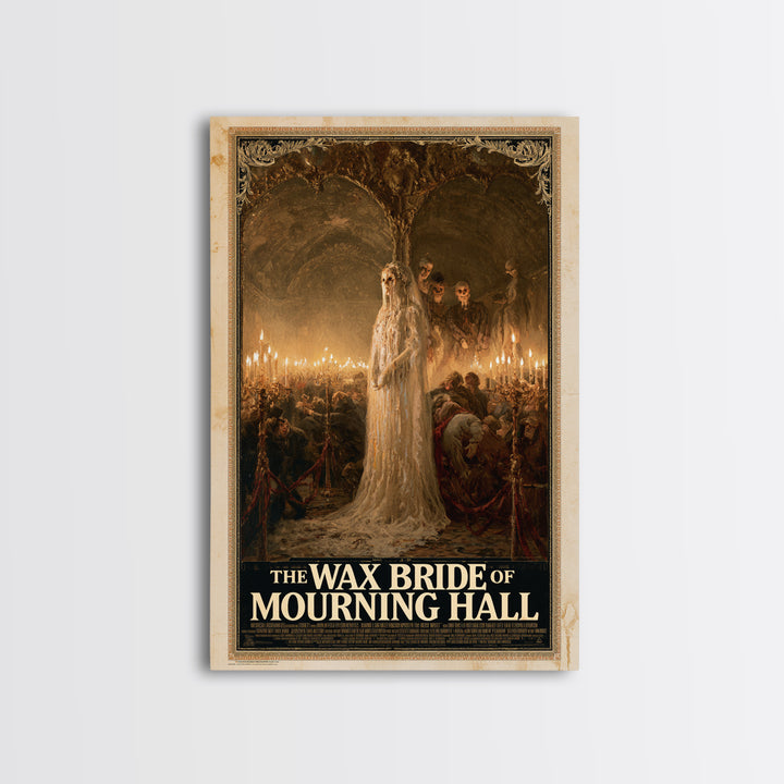 The Wax Bride Of Mourning Hall, English Language Horror Movie Poster, Grotesque Carnival Art, Gothic Cinema Wall Art, Framed Canvas Print