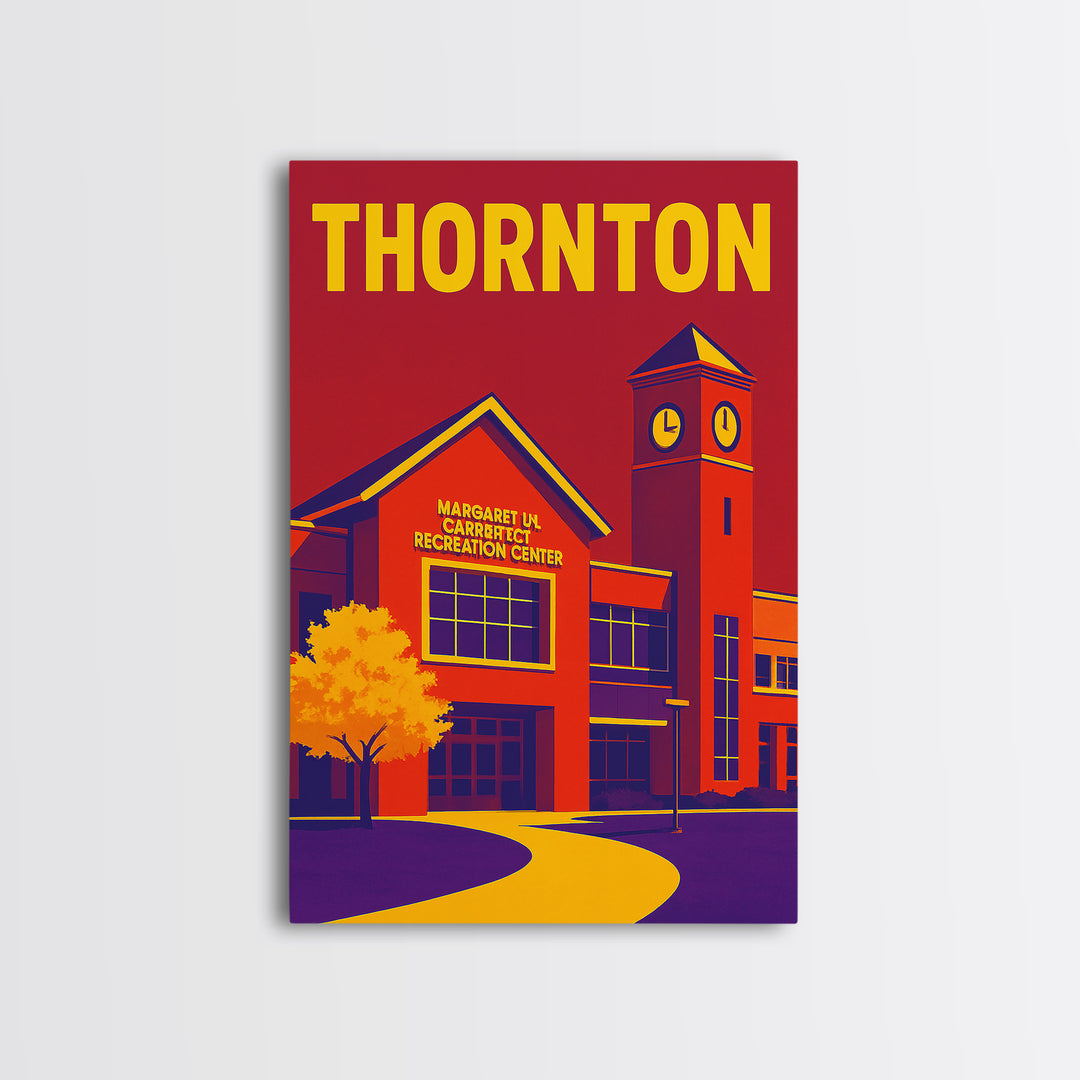 Thornton Travel Poster, Canvas Print, Vibrant Retro Travel Art, Thornton Poster Print, Travel Poster Art, Home Office Decor, City Poster