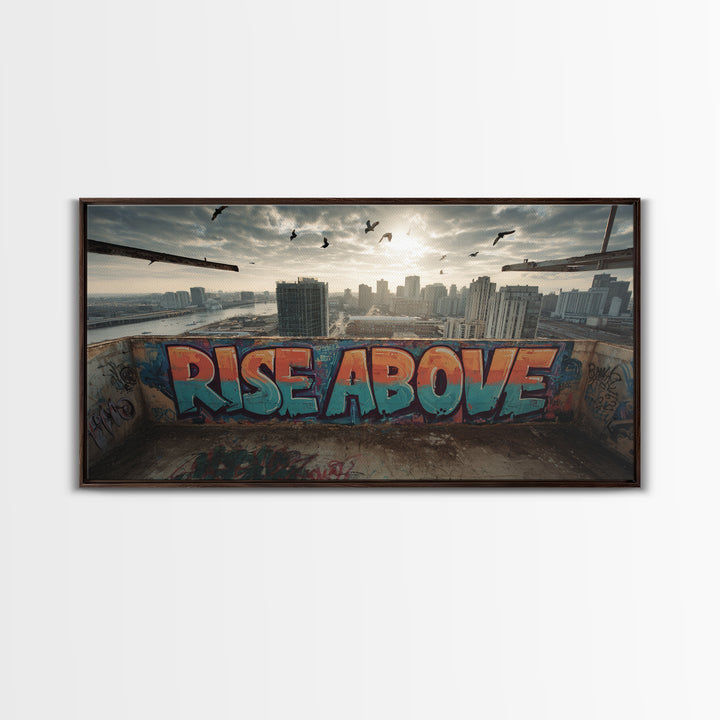Rise Above Rooftop Graffiti Wall Art, Inspirational Urban Canvas Print, City Skyline Decor, Motivational Office Art Poster