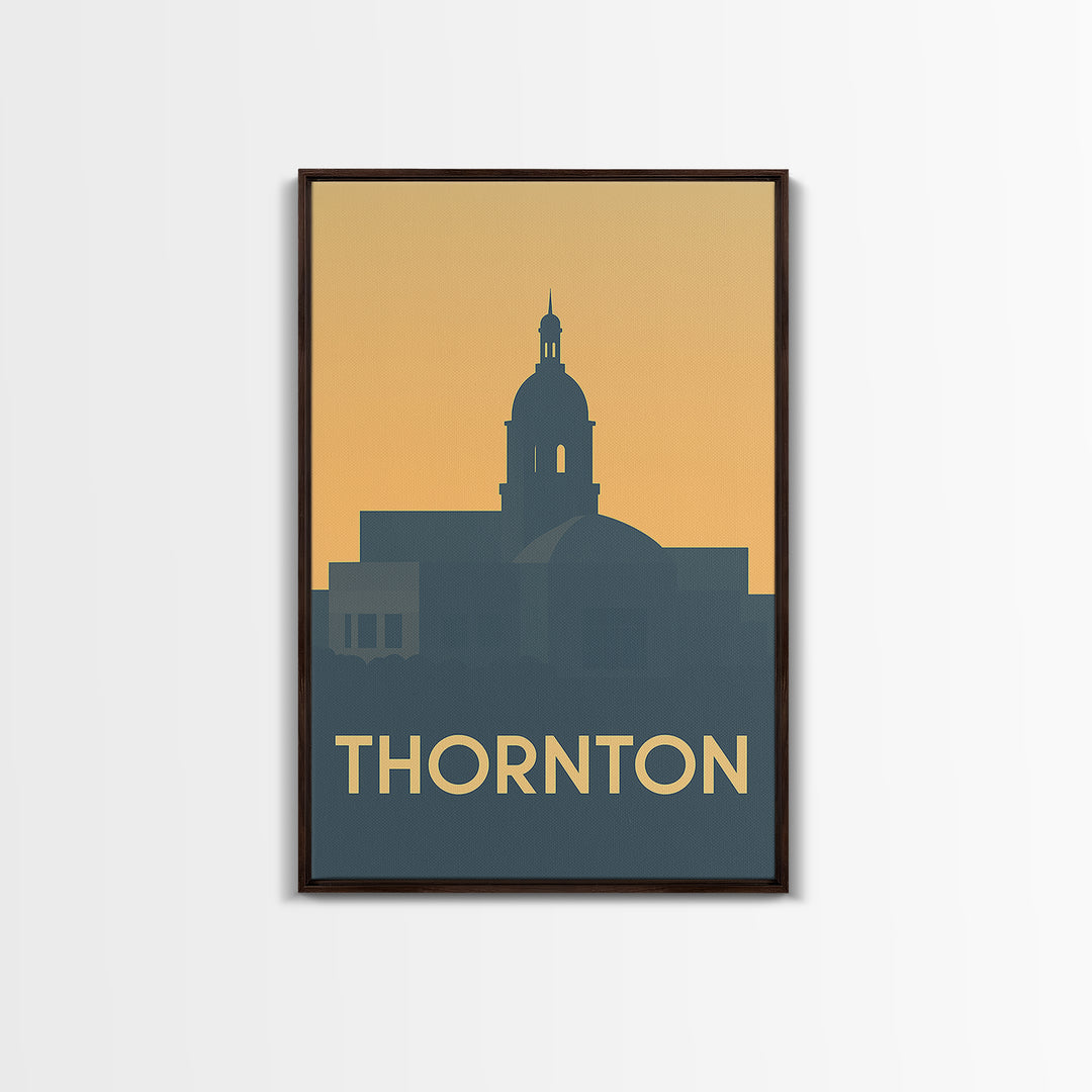Thornton Travel Poster, Framed Canvas Print, Vintage City Poster Art, Thornton Art Print, Vintage Travel Art, City Illustration